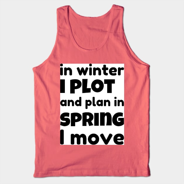 Funny Spring Saying Tank Top by Fun and Cool Tees